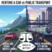 Renting a Car vs Public Transport